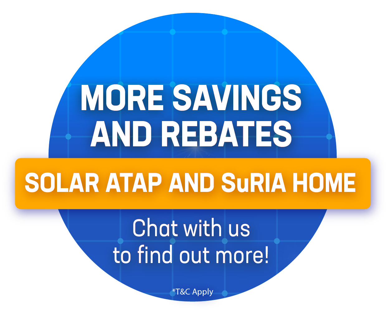 More savings and rebates with Solar ATAP and SuRIA Home — get your estimated cost